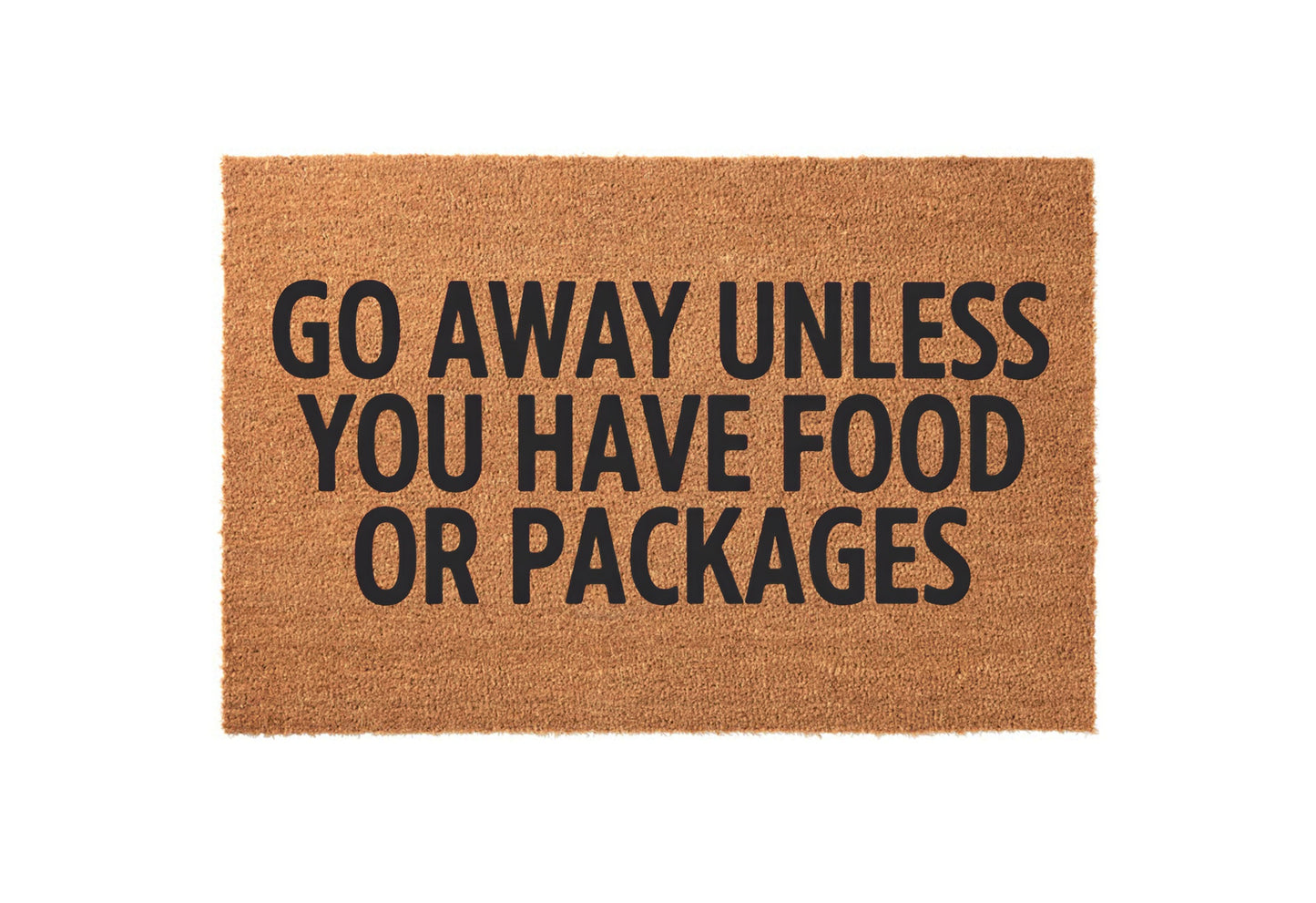 Go Away Unless Food/Packages Welcome Mat