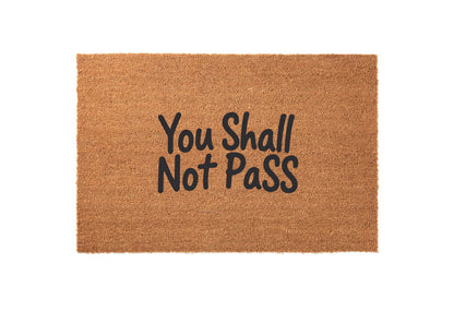 You Shall Not Pass Welcome Mat