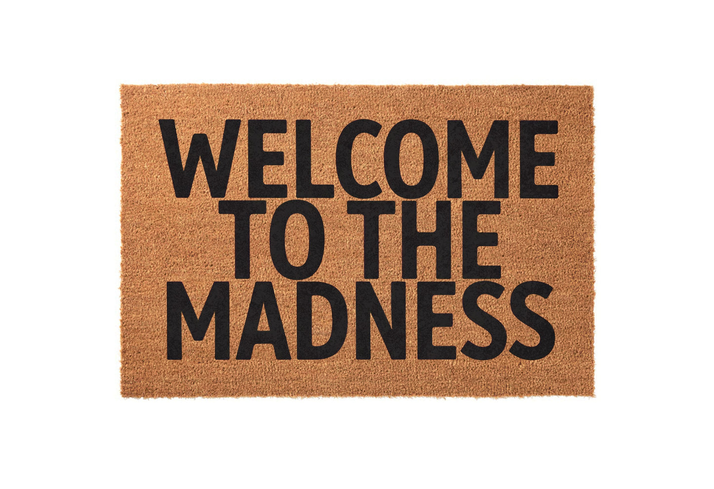 Welcome to the Madness Welcome Mat