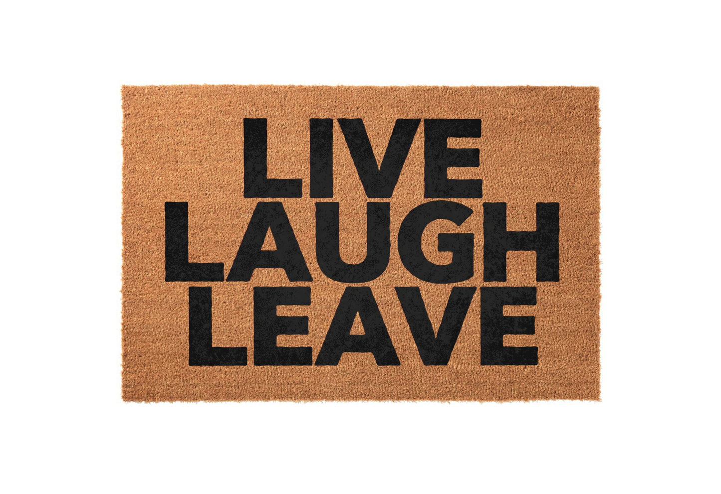 Live Laugh Leave Welcome Mat