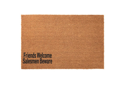 Friends Welcome, Salesmen Beware Welcome Mat