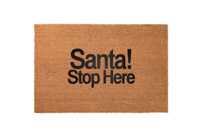 Santa Stop Here Welcome Mat