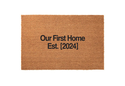 Our First Home Est. Year Welcome Mat