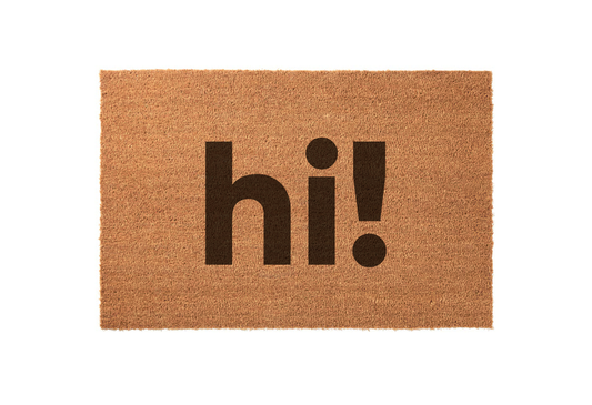 Hi! Welcome Mat